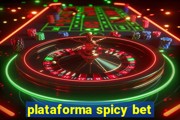 plataforma spicy bet